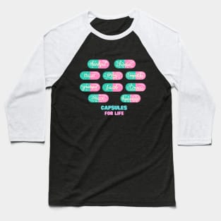 Capsule Pills for Life Baseball T-Shirt